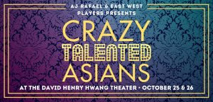 Crazy Talented Asians October Special Events